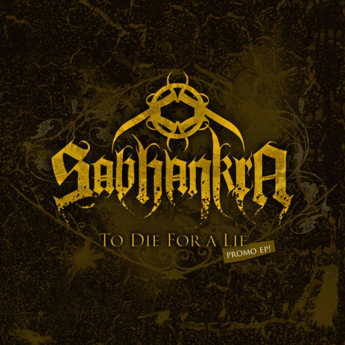 Sabhankra : To Die for a Lie